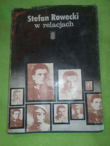 Zdjęcie oferty: Książka Stefan Rowecki w relacjach 