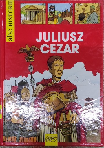 Zdjęcie oferty: ABC historii Juliusz Cezar