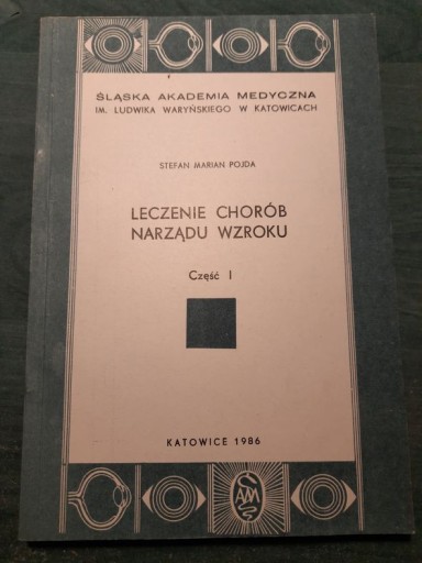 Zdjęcie oferty: Leczenie chorób narządu wzroku,  Stefan Pojda