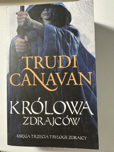 Zdjęcie oferty: Trudi Canavan trylogia Zdrajcy - Królowa Zdrajców