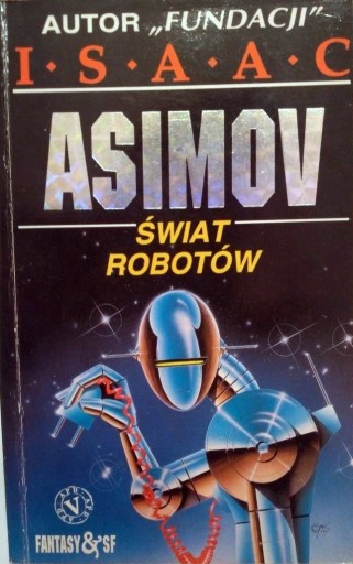 Zdjęcie oferty: Świat Robotów - Isaac Asimov