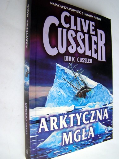 Zdjęcie oferty: Clive Cussler, Dirk Cussler - Arktyczna mgła