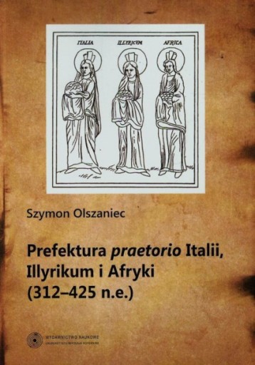 Zdjęcie oferty: PREFEKTURA PRAETORIO ITALII, ILLYRIKUM I AFRYKI