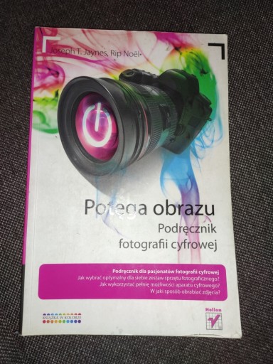 Zdjęcie oferty: Potęga obrazu podręcznik fotografii cyfrowej