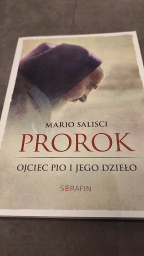 Zdjęcie oferty: Prorok Ojciec Pio i Jego dzieło 