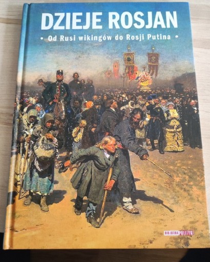 Zdjęcie oferty: Dzieje Rosjan od Rusi wikingów do Rosji Putina