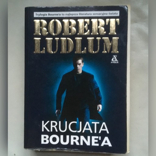 Zdjęcie oferty: Robert Ludlum - Krucjata Bourne'a