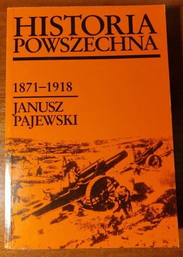 Zdjęcie oferty: Historia powszechna 1871-1918 - Pajewski