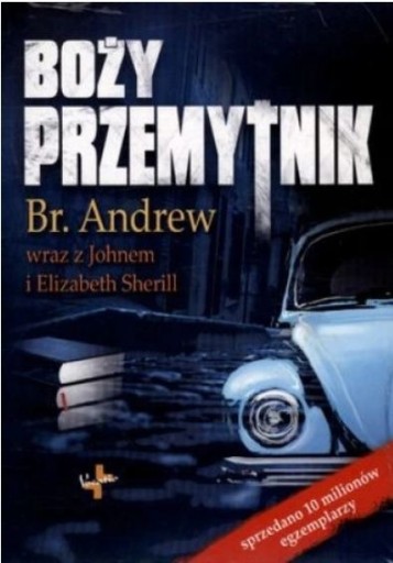 Zdjęcie oferty: Boży przemytnik. Br. Andrew Sherill Elizabeth John