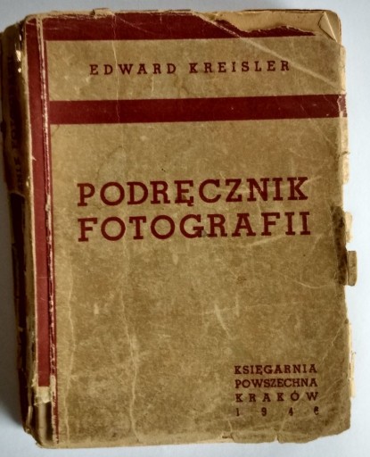 Zdjęcie oferty: Podręcznik fotografii 1946 Kraków 