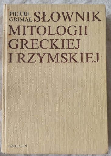 Zdjęcie oferty: Słownik Mitologii Greckiej I Rzymskiej P Grimal