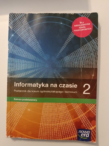 Zdjęcie oferty: Informatyka na czasie 2 zakres podstawowy Nowa era