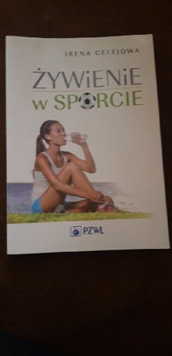 Zdjęcie oferty: ŻYWIENIE W SPORCIE Celejowa