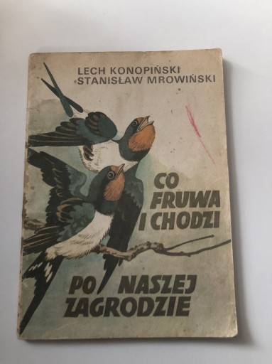 Zdjęcie oferty: Książka Co fruwa i chodzi po naszej zagrodzie 