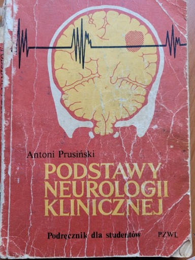 Zdjęcie oferty: Podstawy neurologii klinicznej A.Prusiński