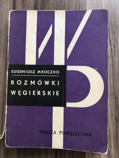 Zdjęcie oferty: Rozmówki węgierskie 1972 rok Eugeniusz Mroczko 