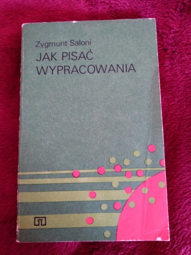 Zdjęcie oferty: Zygmunt Saloni - Jak pisać wypracowania 