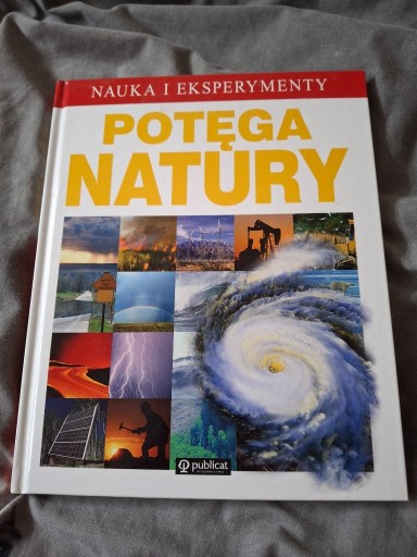 Zdjęcie oferty: Nauka i eksperymenty. Potęga natury.