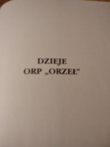 Zdjęcie oferty: Książka dzieje ORP ,, Orzeł "