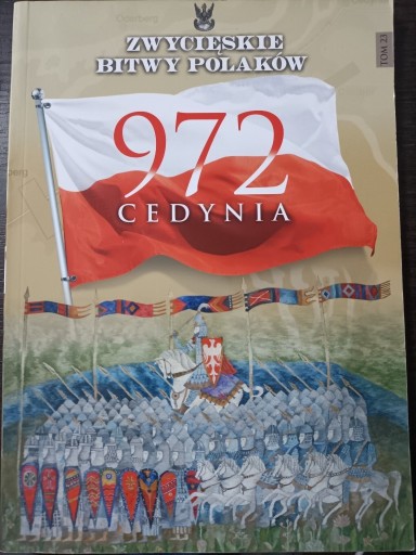 Zdjęcie oferty: Cedynia 972 Zwycięskie bitwy Polaków