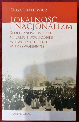 Zdjęcie oferty: Lokalność i nacjonalizm Galicja - Olga Linkiewicz