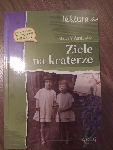 Zdjęcie oferty: ZIELE NA KRATERZE Melchior Wańkowicz