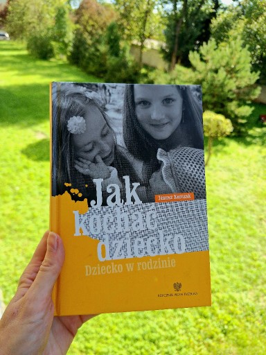 Zdjęcie oferty: Jak kochać dziecko Janusz Korczak wychowanie pedagogika psychologia