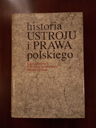 Zdjęcie oferty: Bardach Historia ustroju i prawa polskiego