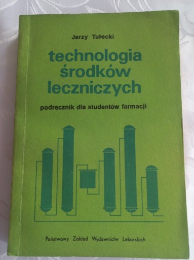 Zdjęcie oferty: Technologia środków leczniczych.J. Tułecki