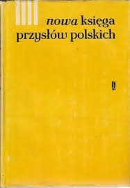 Zdjęcie oferty:  KSIĘGA PRZYSŁÓW I WYRAŻEŃ PRZYSŁOWIOWYCH POLSKICH