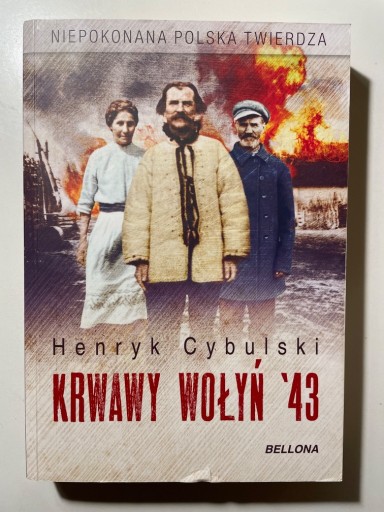 Zdjęcie oferty: Krwawy Wołyń ’43