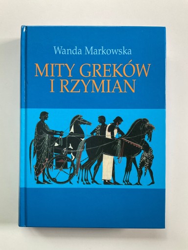 Zdjęcie oferty: Wanda Markowska Mity Greków I Rzymian