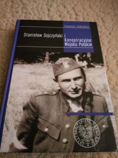 Zdjęcie oferty: Stanisław Sojczyński Konspiracyjne. Wojsko Polskie