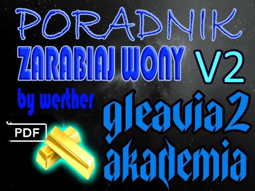 Zdjęcie oferty: Glevia2 Akademia - Poradnik Zarabiaj Wony V2