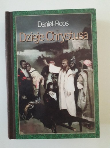 Zdjęcie oferty: Daniel  Rops,  Dzieje Chrystusa 