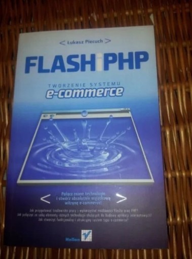 Zdjęcie oferty: Flash i PHP. Tworzenie systemu e-commerce