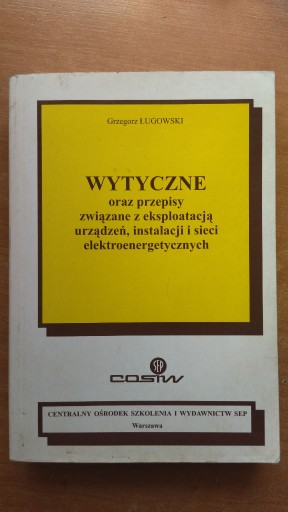 Zdjęcie oferty: Wytyczne oraz przepisy związane z Ługowski