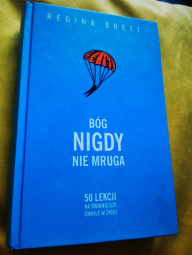 Zdjęcie oferty: Bóg nigdy nie mruga Regina Brett 