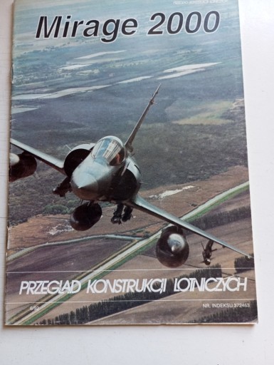 Zdjęcie oferty: Mirage 2000 - Przegląd Konstrukcji Lotniczych 6/92