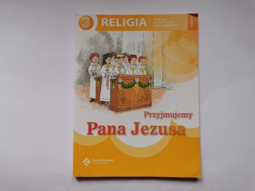 Zdjęcie oferty: Przyjmujemy Pana Jezusa kl.3