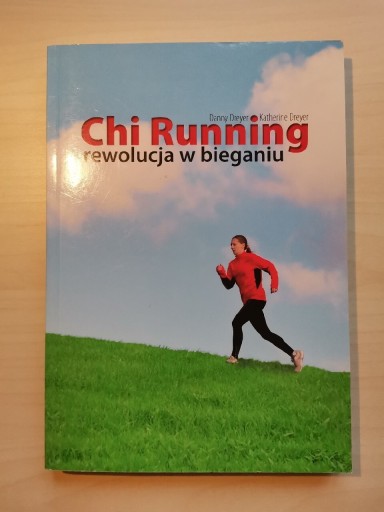 Zdjęcie oferty: Chi Running. Rewolucja w bieganiu
