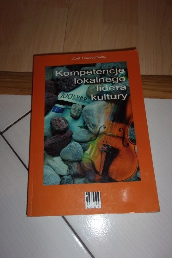 Zdjęcie oferty: kompetencje lokalnego lidera kultury chwedorowicz