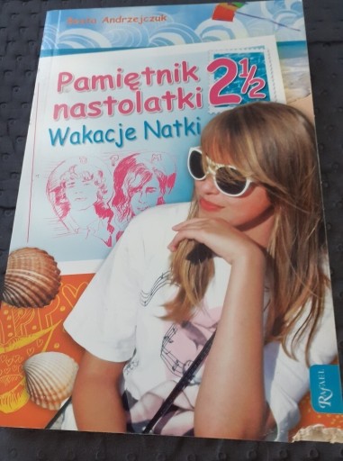 Zdjęcie oferty: Pamiętn nastolatki 2 1/2Wakacje Natki,Andrzejczuk