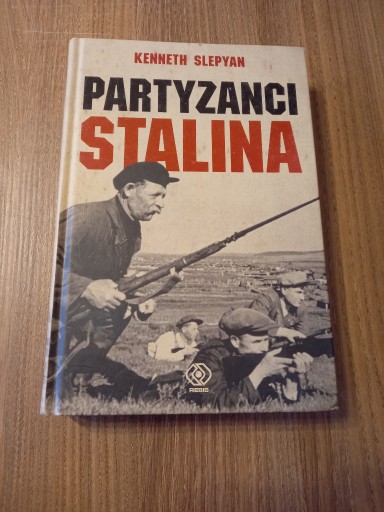 Zdjęcie oferty: Kenneth Slepyan - Partyzanci Stalina