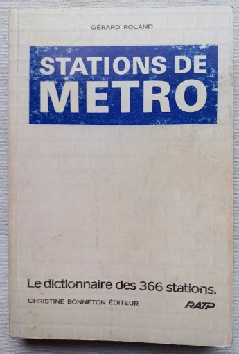 Zdjęcie oferty: 366 stacji paryskiego metra G. Roland 1992