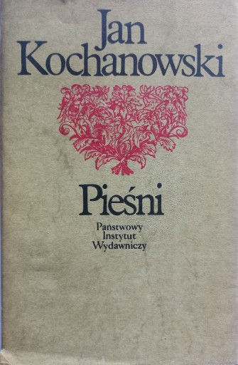 Zdjęcie oferty: Pieśni. Jan Kochanowski.