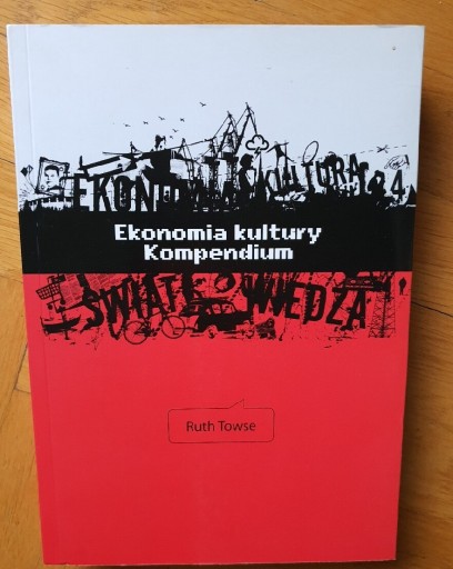 Zdjęcie oferty: Ekonomia Kultury kompedium/ Ruth Towse