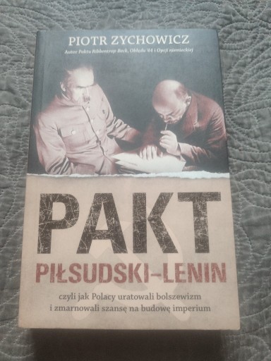 Zdjęcie oferty: Piotr Zychowicz - Pakt Piłsudski-Lenin