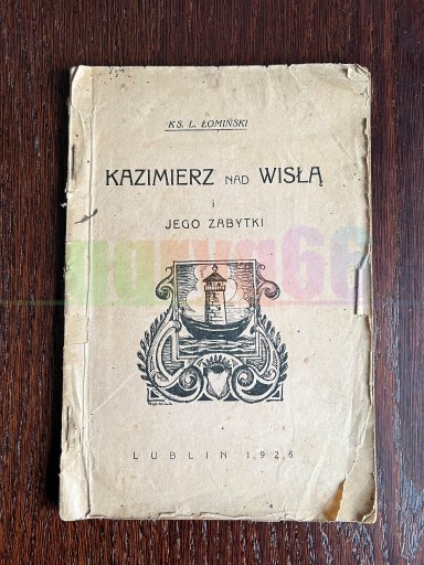Zdjęcie oferty: ks. Łomiński Kazimierz nad Wisłą i jego zabytki 