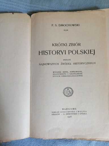 Zdjęcie oferty: Krótki zbiór HISTORYI POLSKIEJ wydany w 1906